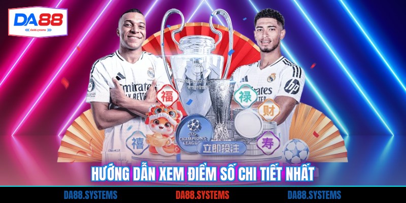 Tỷ Số Trực Tuyến - Cập Nhật Kết Quả Bóng Đá 2026 2 Hướng dẫn xem điểm số chi tiết nhất